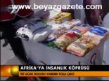 Afrika'ya İnsanlık Köprüsü