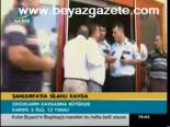 Şanlıurfa'da Silahlı Kavga
