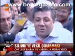 Silivri'ye Vekil Çıkarması