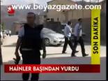Hainler Başından Vurdu