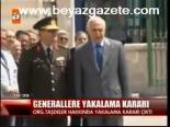 Generallere Yakalama Kararı