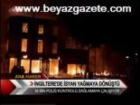 İngiltere'de İsyan Yağmaya Dönüştü