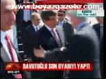 Davutoğlu Son Uyarıyı Yaptı