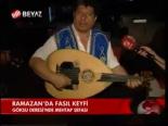 Ramazan'da Fasıl Keyfi