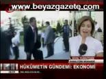 Hükümetin Gündemi: Ekonomi