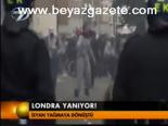 Londra Yanıyor!