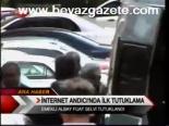 İnternet Andıcı'nda İlk Tutuklama