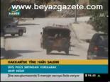Hakkari'de Yine Hain Saldırı