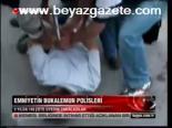 Emniyetin Bukalemun Polisleri