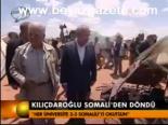 Kılıçdaroğlu Somali'den Döndü