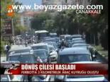 Dönüş Çilesi Başladı