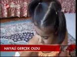 Hayali Gerçek Oldu