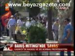 Barış Mitingi'nde Savaş