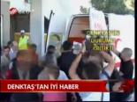 Denktaş'tan İyi Haber
