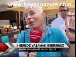 Nerede Yaşamak İstersiniz?