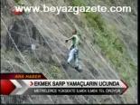 Ekmek Sarp Yamaçların Ucunda
