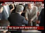 Ne İşler Var Başımızda