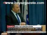 İsrail İle İlişkiler Askıda