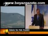 İsrail'in Pkk Planı