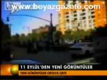 11 Eylül'den Yeni Görüntüler