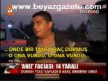 Anız Faciası: 14 Yaralı