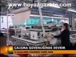 Çalışma Güvenliğinde Devrim