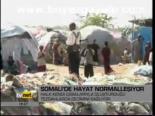 Somali'de Hayat Normalleşiyor