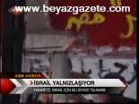 İsrail Yanlızlaşıyor