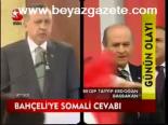 Bahçeli'ye Somali Cevabı