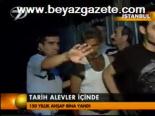 Tarih Alevler İçinde