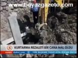 Kurtarma Rezaleti Bir Cana Mal Oldu