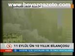 11 Eylül'ün 10 Yıllın Bilançosu