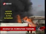 Adana'da Korkutan Yangın