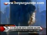 11 Eylül'de Nato Üssüne Saldırı