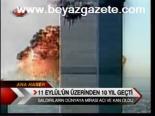 11 Eylül'ün Üzerinden 10 Yıl Geçti