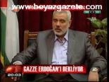 Gazze Erdoğan'ı Bekliyor