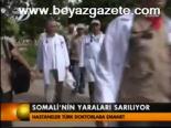 Somali'nin Yaraları Sarılıyor