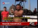Traktör Paramparça