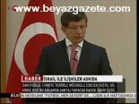 İsrail İle İlişkiler Askıda