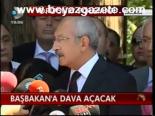 Kılıçdaroğlu Dava Açacak