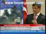 Davutoğlu'ndan İsrail'e Cevap