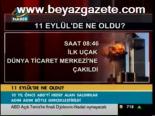 11 Eylül'de Ne Oldu?