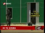 30 Yıl Sonra