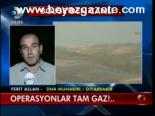 Operasyonlar Sürüyor