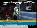 Sakarya'da Trafik Kazası