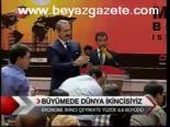 Büyümede Dünya İkincisiyiz