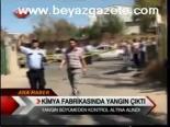 Kimya Fabrikasında Yangın Çıktı