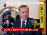 Dünya Şampiyonası Başladı