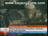 Fransa'da Patlama