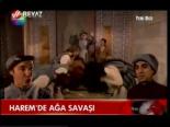 Harem'de Ağa Savaşı